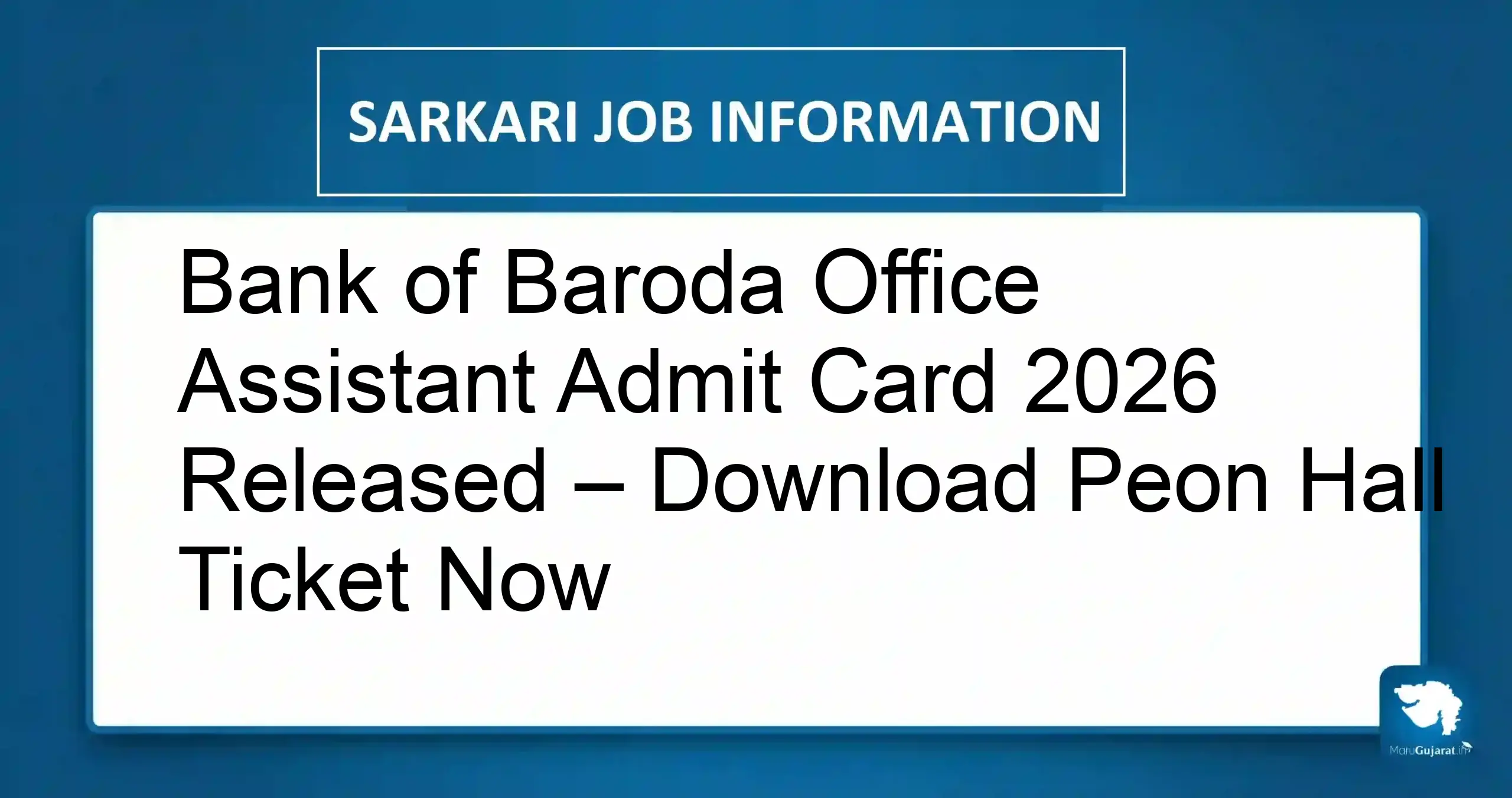 Bank of Baroda Office Assistant Admit Card