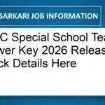 BPSC Special School Teacher Answer Key 2026 Released: Check Details Here