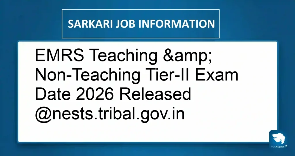EMRS Teaching & Non-Teaching Tier-II Exam Date 2026 Released @nests.tribal.gov.in