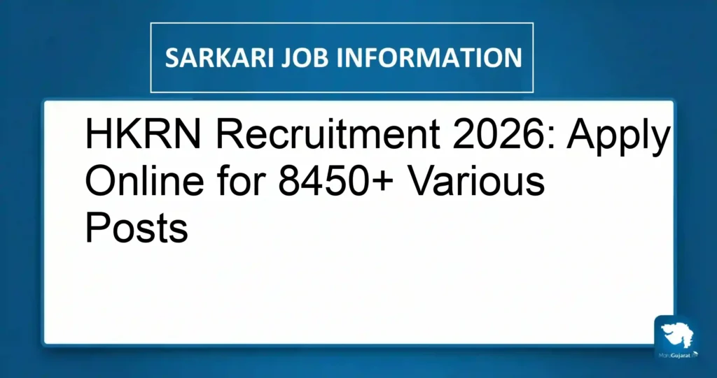 HKRN Recruitment 2026: Apply Online for 8450+ Various Posts