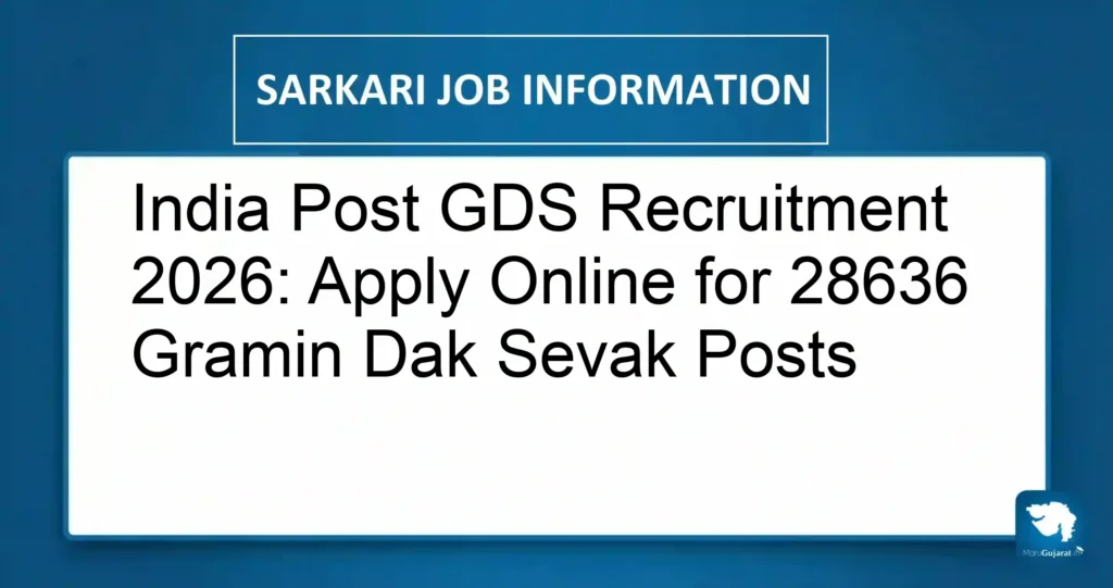 India Post GDS Recruitment 2026: Apply Online for 28636 Gramin Dak Sevak Posts
