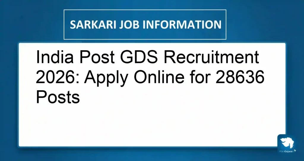 India Post GDS Recruitment 2026: Apply Online for 28636 Posts