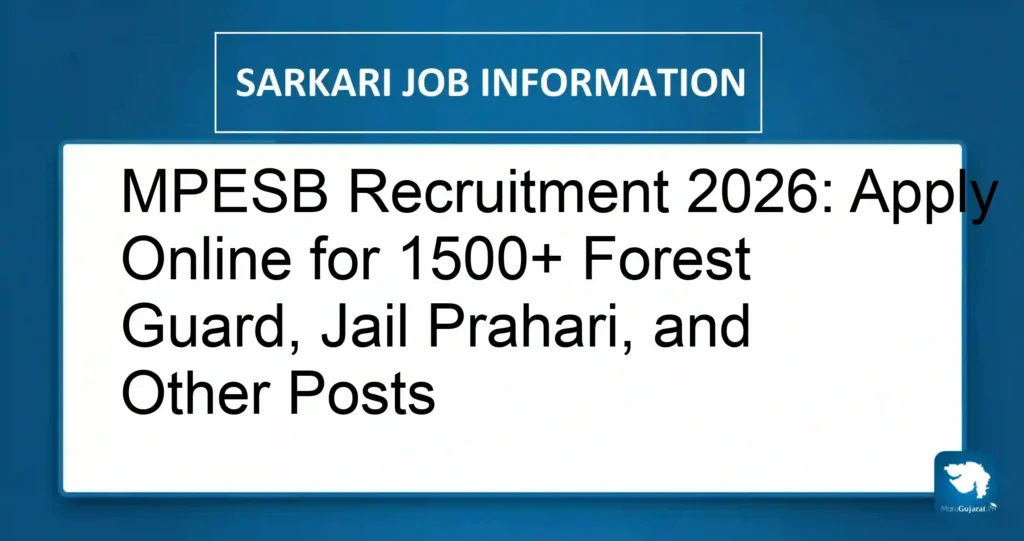 MPESB Recruitment 2026: Apply Online for 1500+ Forest Guard, Jail Prahari, and Other Posts