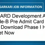 NABARD Development Assistant Grade-B Pre Admit Card 2026 Out: Download Phase I Hall Ticket Now