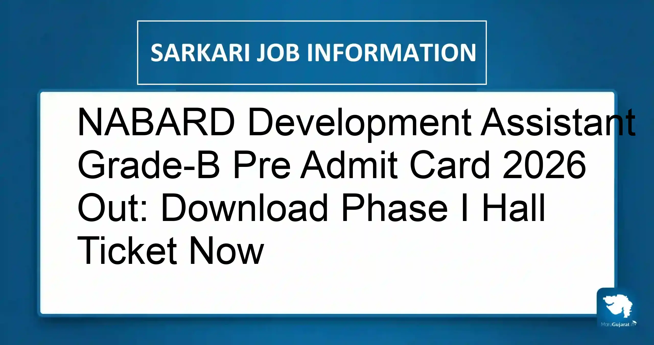 NABARD Development Assistant Admit Card 2026