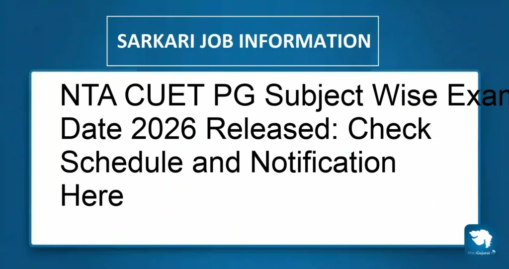 NTA CUET PG Subject Wise Exam Date 2026 Released: Check Schedule and Notification Here