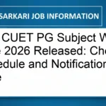 NTA CUET PG Subject Wise Exam Date 2026 Released: Check Schedule and Notification Here