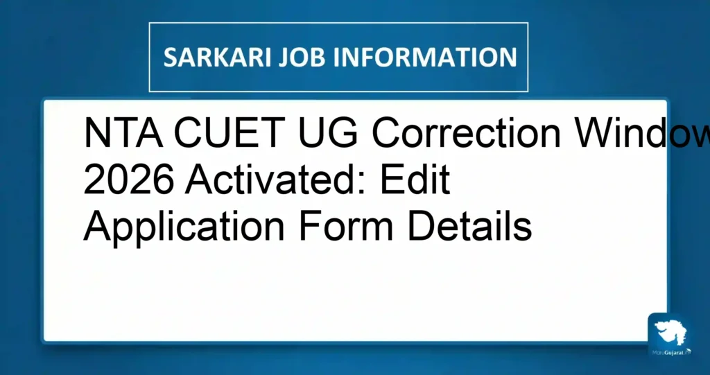 NTA CUET UG Correction Window 2026 Activated: Edit Application Form Details