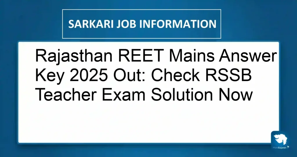 Rajasthan REET Mains Answer Key 2025 Out: Check RSSB Teacher Exam Solution Now