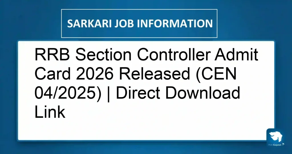 RRB Section Controller Admit Card 2026 Released (CEN 04/2025) | Direct Download Link