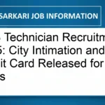 RRB Technician Recruitment 2025: City Intimation and Admit Card Released for 6238 Posts