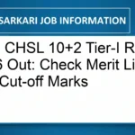 SSC CHSL 10+2 Tier-I Result 2026 Out: Check Merit List and Cut-off Marks