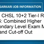 SSC CHSL 10+2 Tier-I Result 2026: Combined Higher Secondary Level Exam Merit List and Cut-off Out