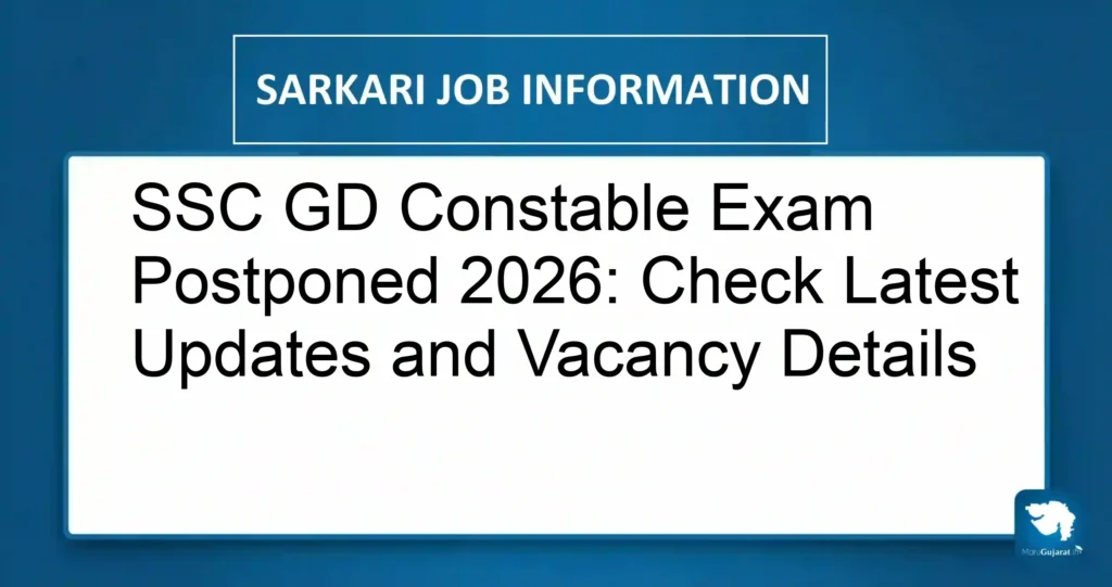 SSC GD Constable Exam Postponed 2026: Check Latest Updates and Vacancy Details
