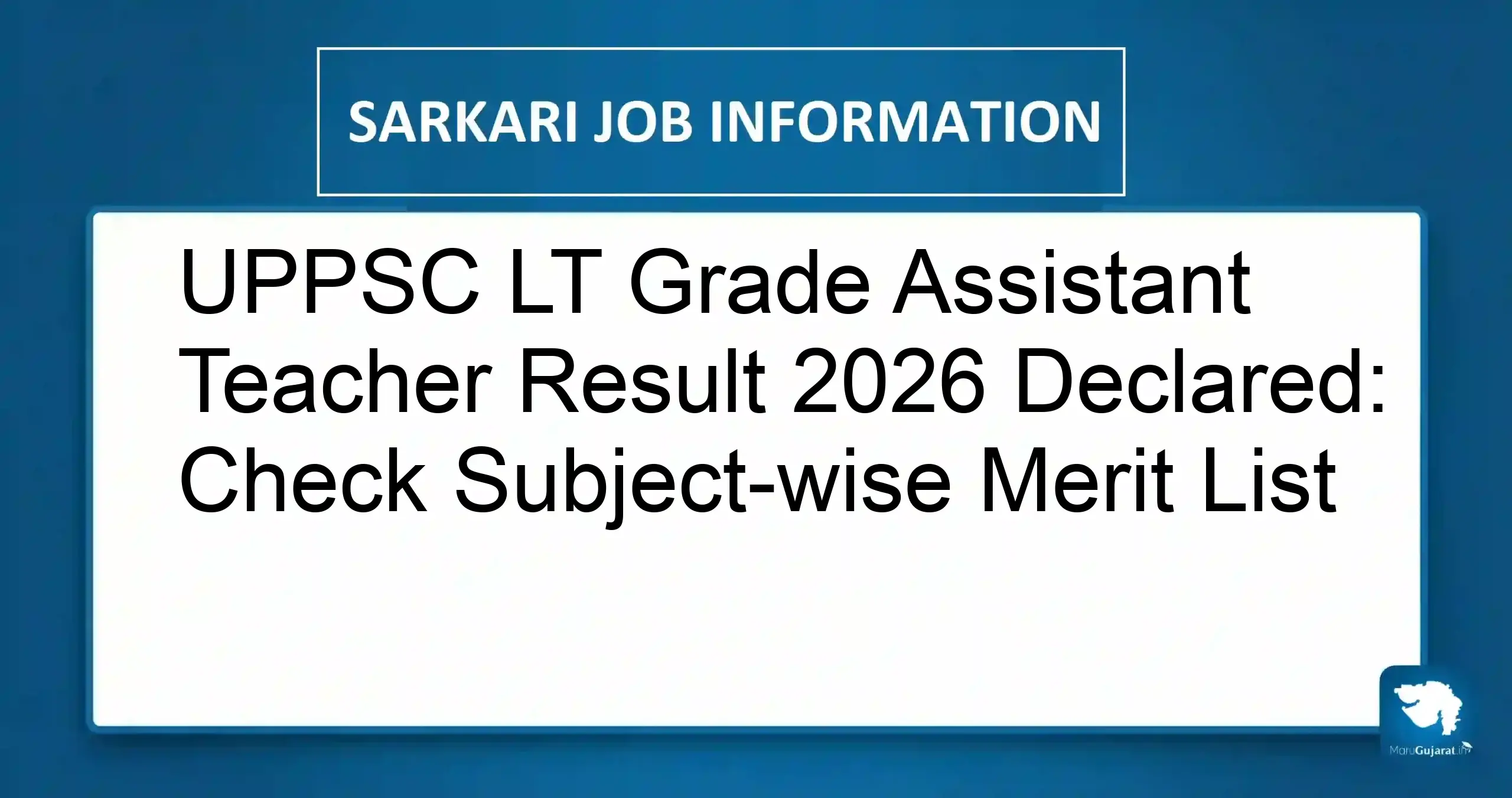 UPPSC LT Grade Assistant Teacher Result 2026