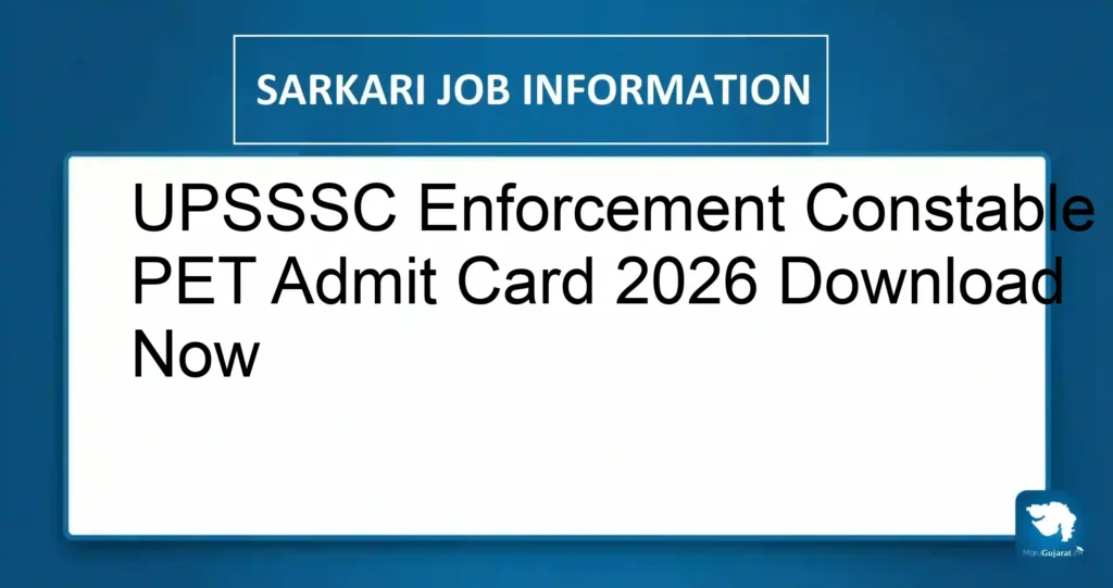 UPSSSC Enforcement Constable PET Admit Card 2026 Download Now