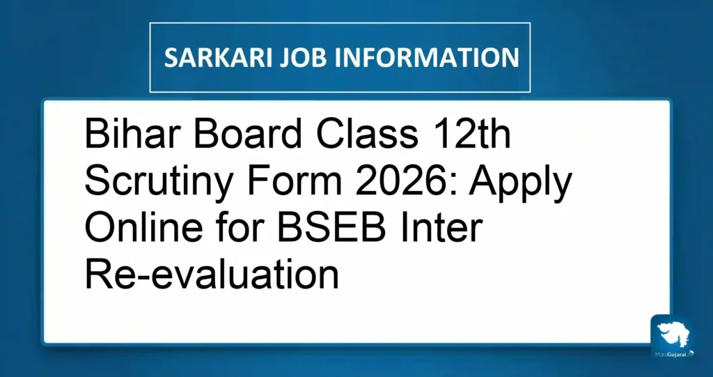 Bihar Board Class 12th Scrutiny Form 2026: Apply Online for BSEB Inter Re-evaluation