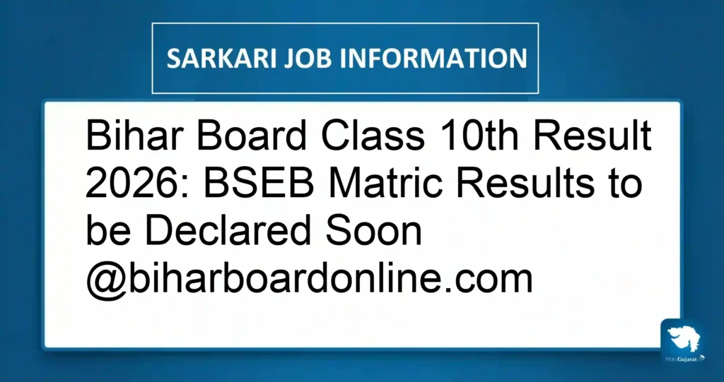 Bihar Board Class 10th Result 2026: BSEB Matric Results to be Declared Soon @biharboardonline.com