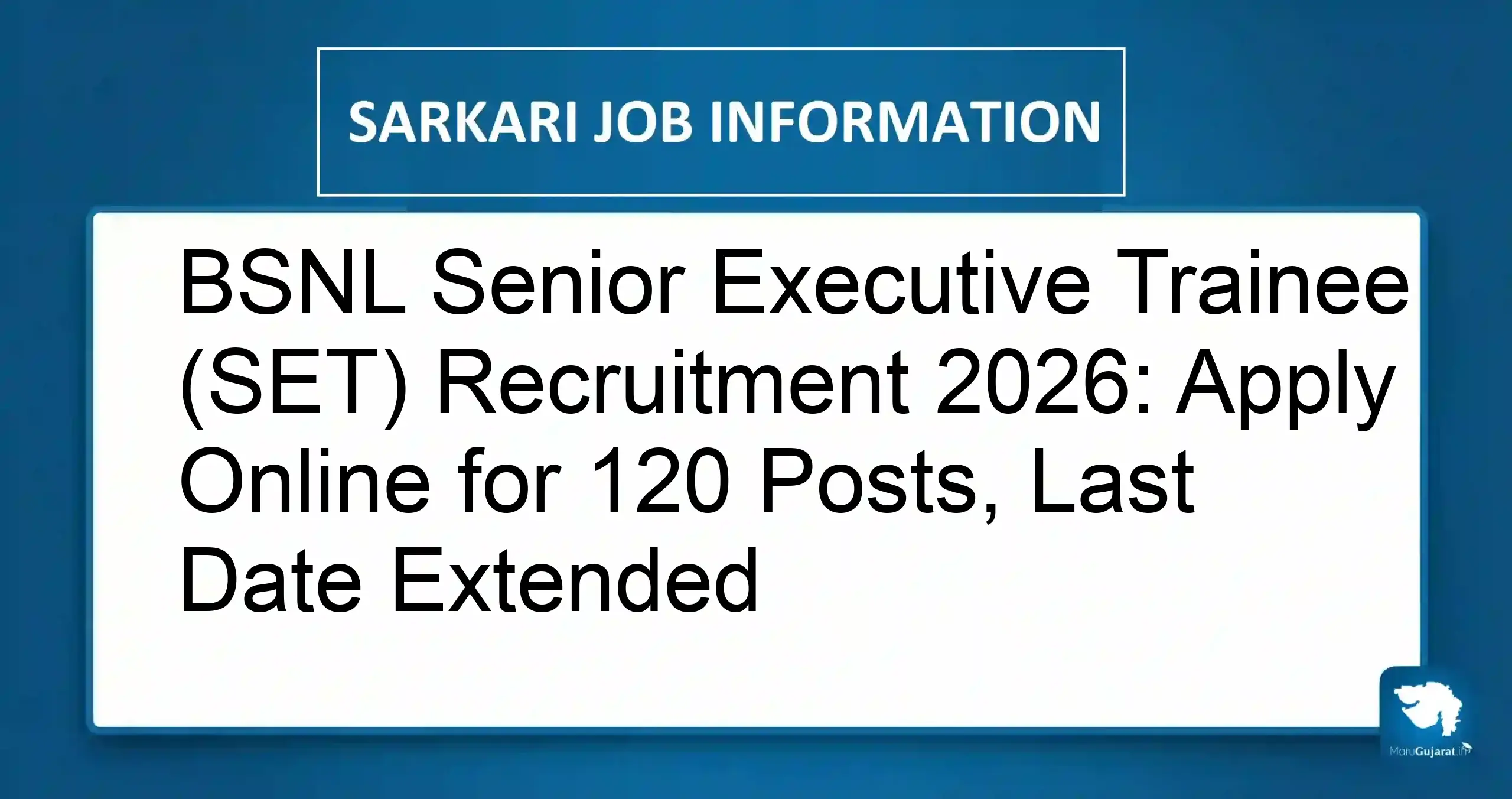 BSNL Senior Executive Trainee Recruitment 2026