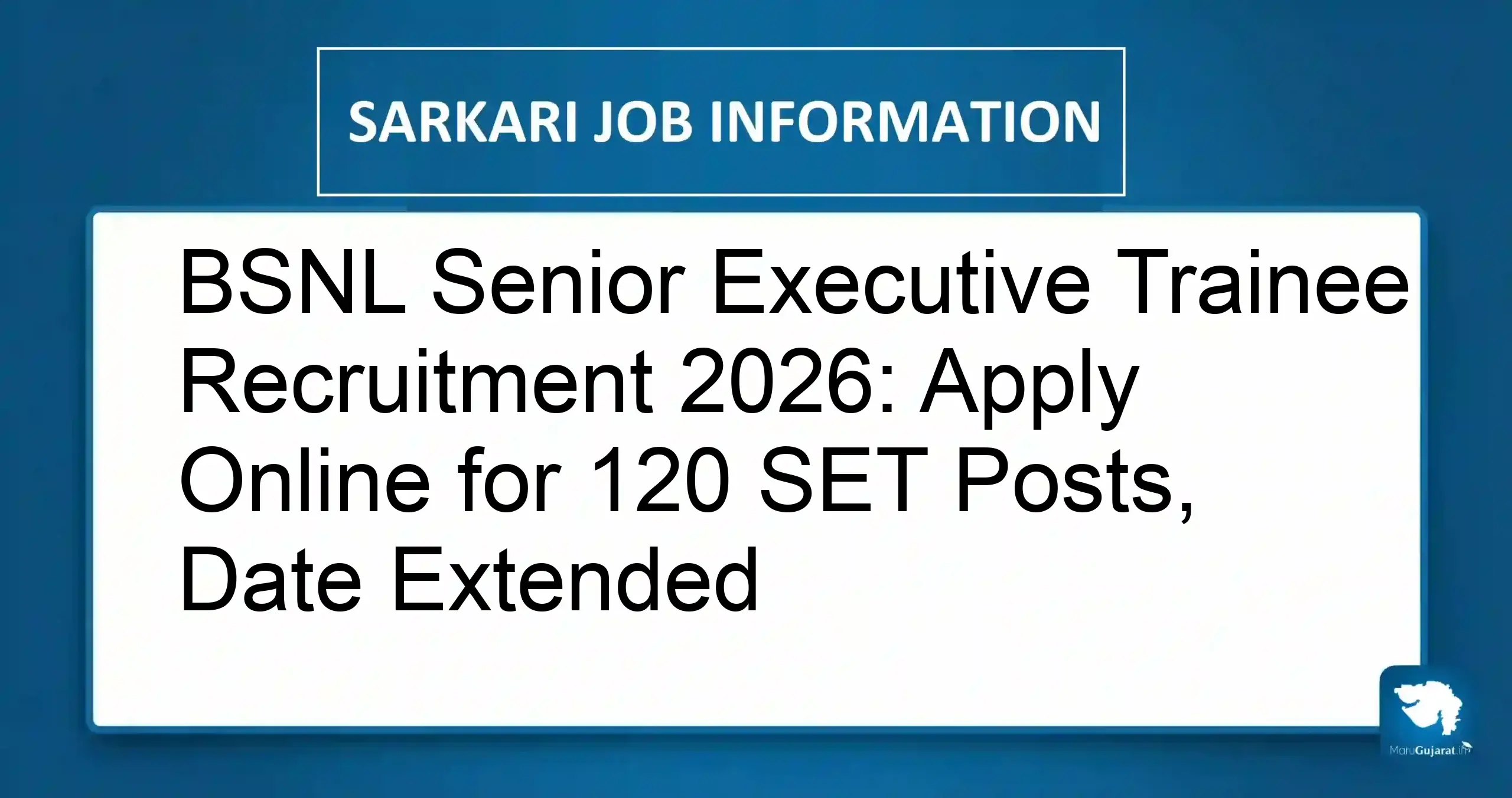 BSNL Senior Executive Trainee Recruitment 2026