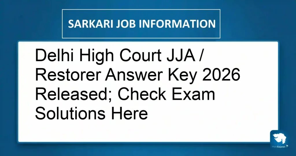 Delhi High Court JJA / Restorer Answer Key 2026 Released; Check Exam Solutions Here