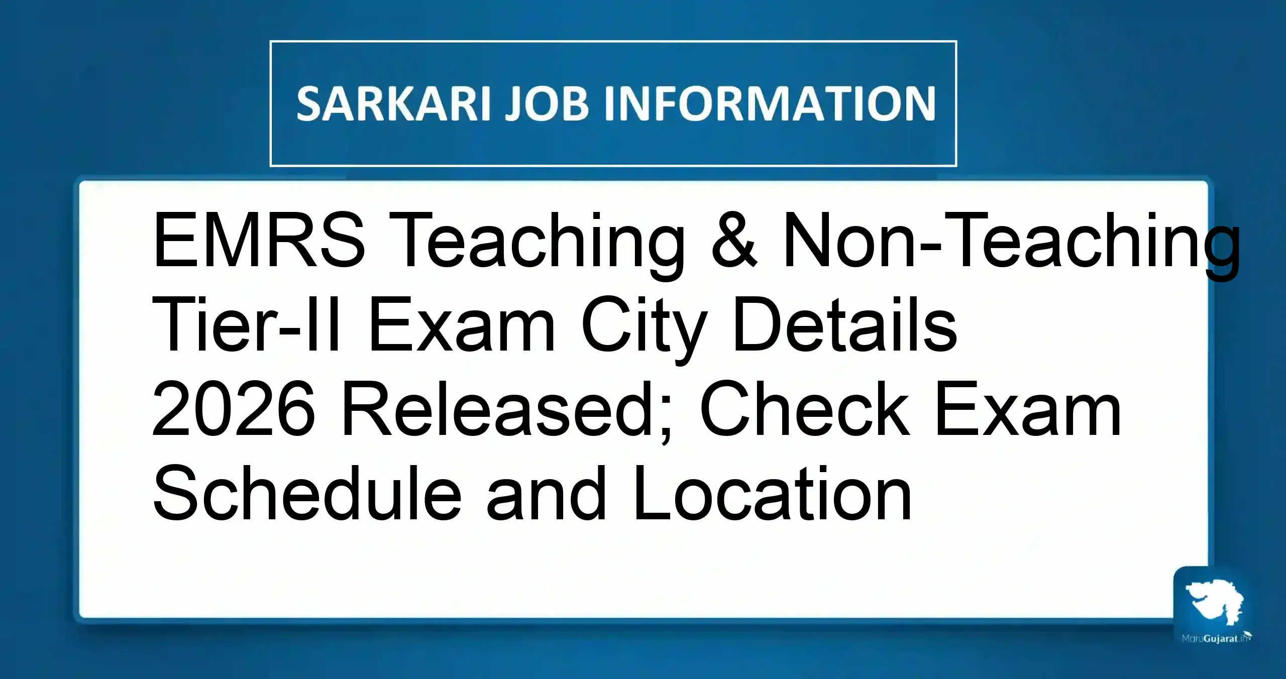 EMRS Tier-II Exam City Details 2026