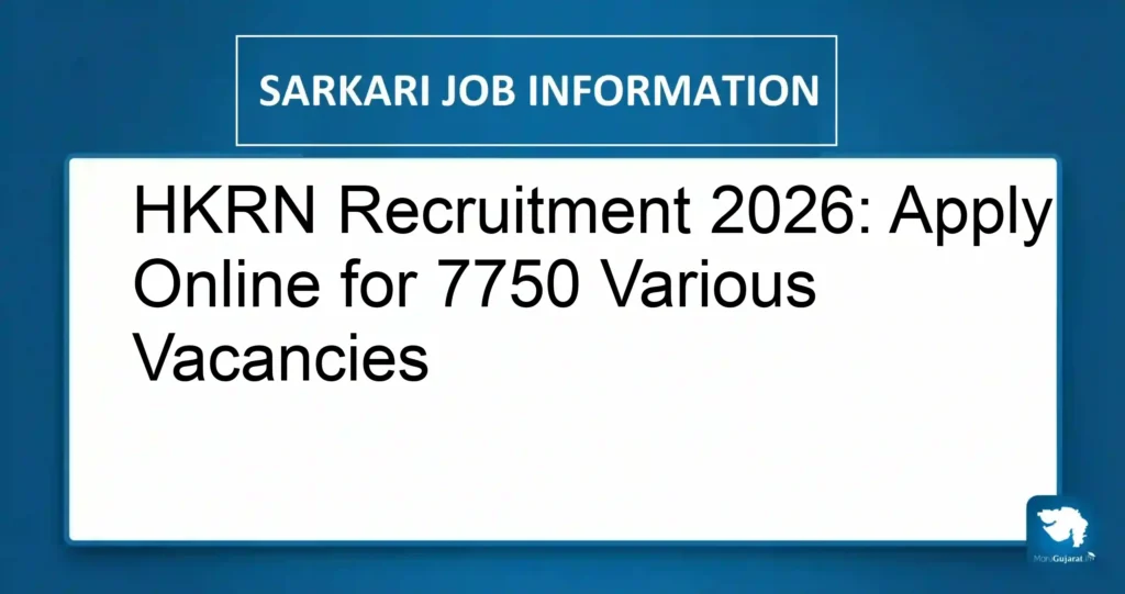 HKRN Recruitment 2026: Apply Online for 7750 Various Vacancies