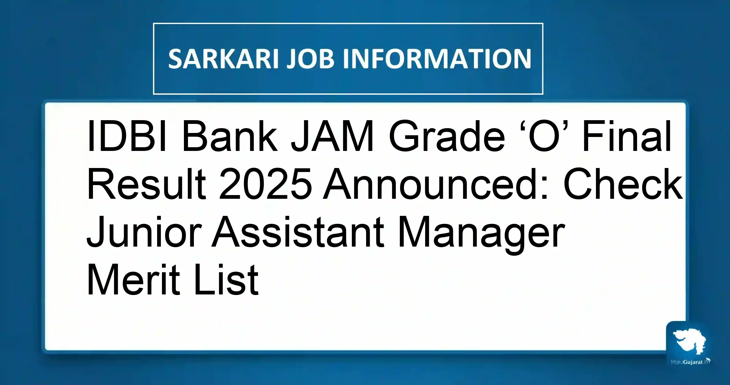IDBI Bank JAM Final Result 2025