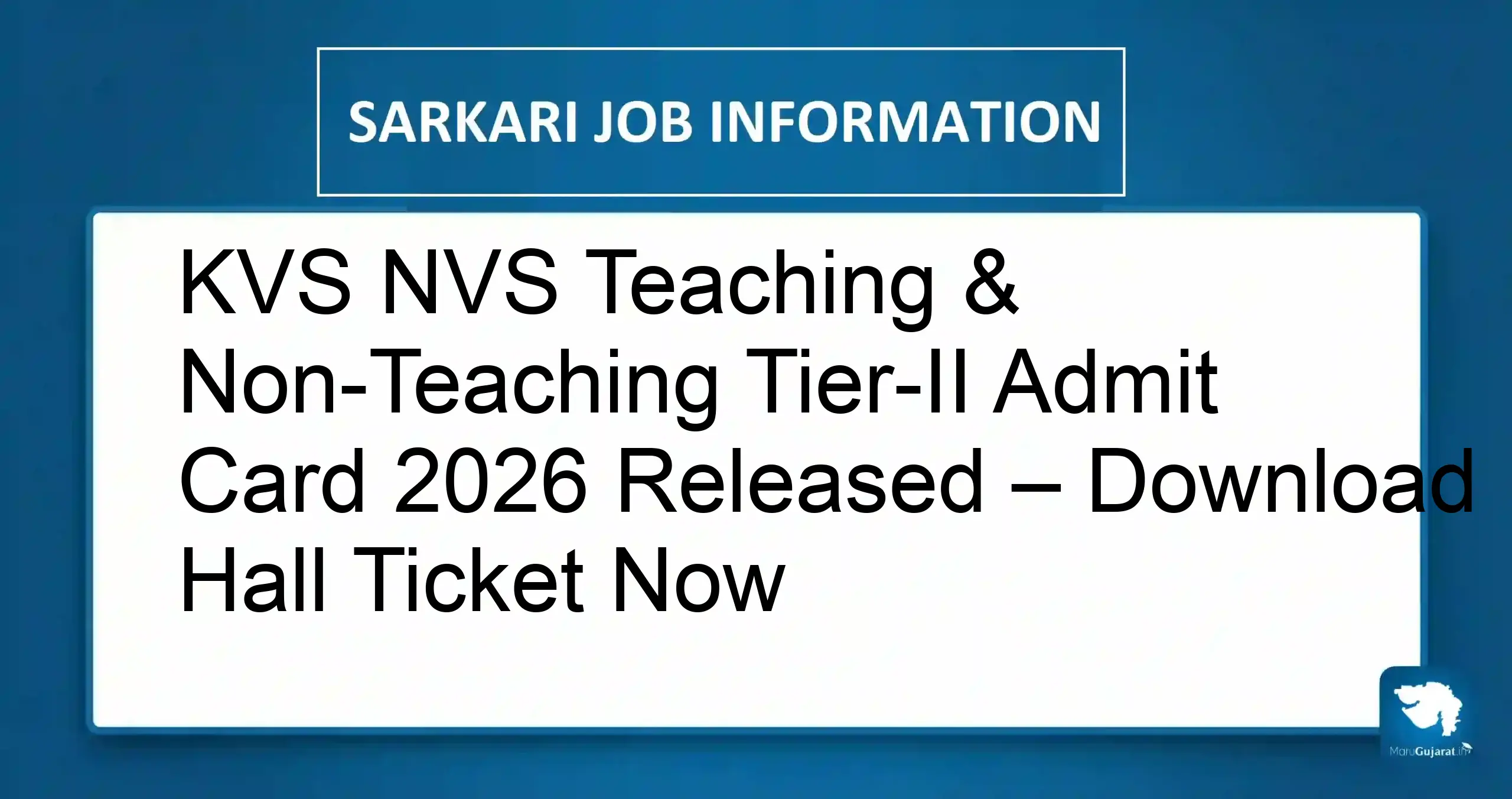 KVS NVS Tier-II Admit Card 2026