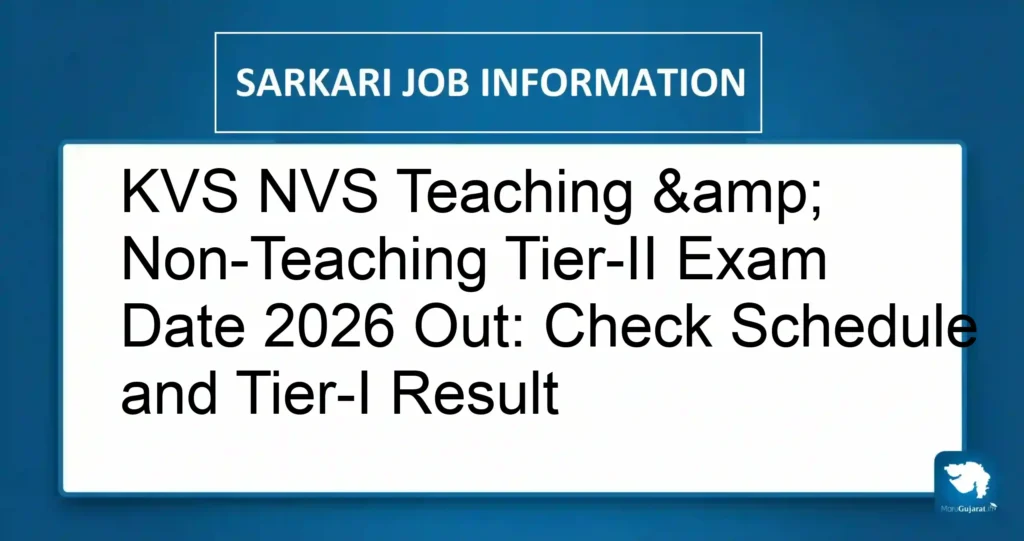 KVS NVS Teaching & Non-Teaching Tier-II Exam Date 2026 Out: Check Schedule and Tier-I Result