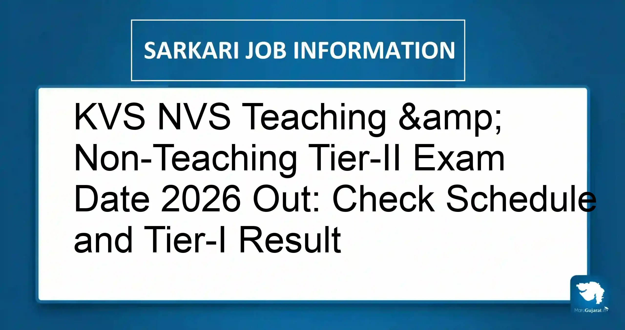 KVS NVS Tier-II Exam Date 2026