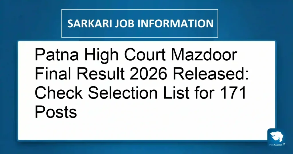 Patna High Court Mazdoor Final Result 2026 Released: Check Selection List for 171 Posts