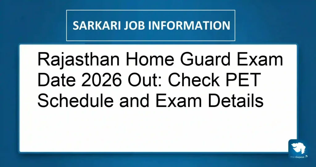 Rajasthan Home Guard Exam Date 2026 Out: Check PET Schedule and Exam Details