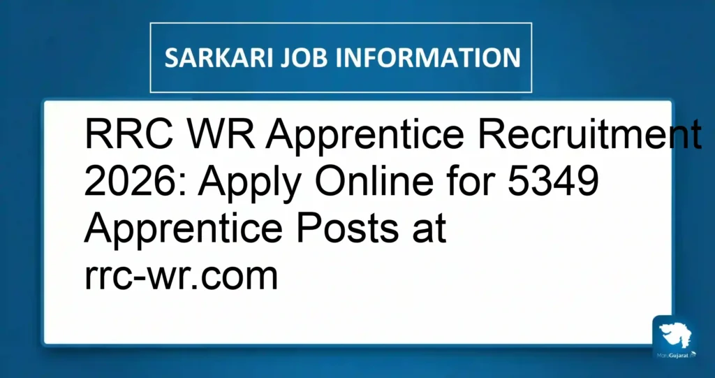 RRC WR Apprentice Recruitment 2026: Apply Online for 5349 Apprentice Posts at rrc-wr.com