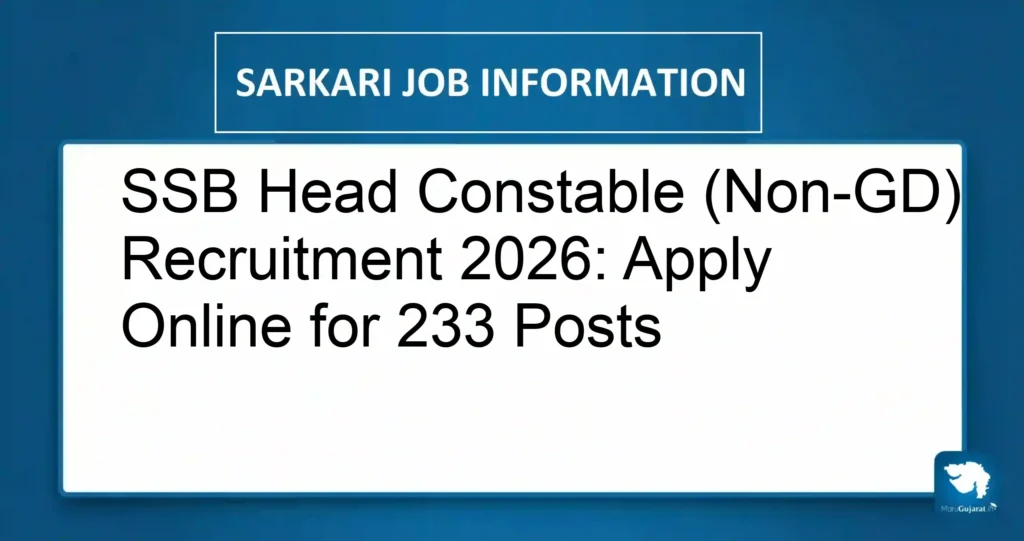 SSB Head Constable (Non-GD) Recruitment 2026: Apply Online for 233 Posts