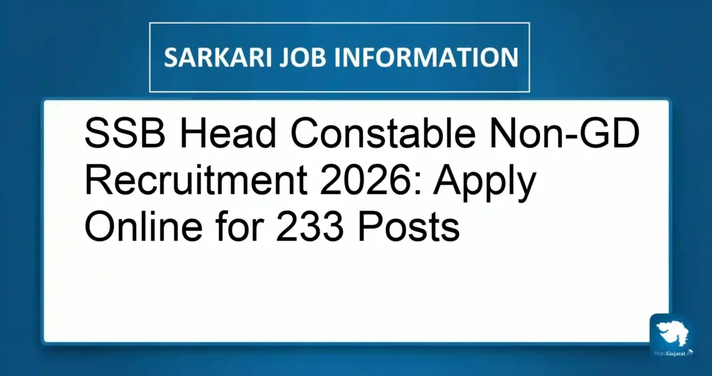 SSB Head Constable Non-GD Recruitment 2026: Apply Online for 233 Posts