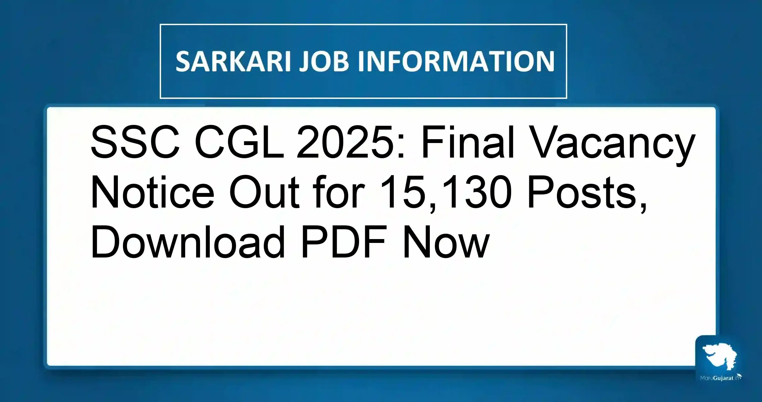 SSC CGL 2025 Final Vacancy Notice