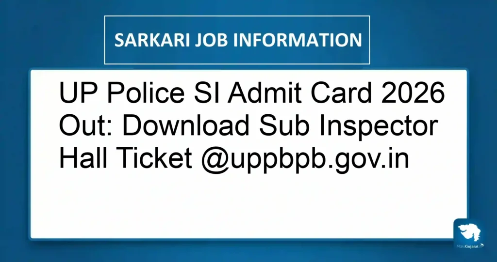 UP Police SI Admit Card 2026 Out: Download Sub Inspector Hall Ticket @uppbpb.gov.in