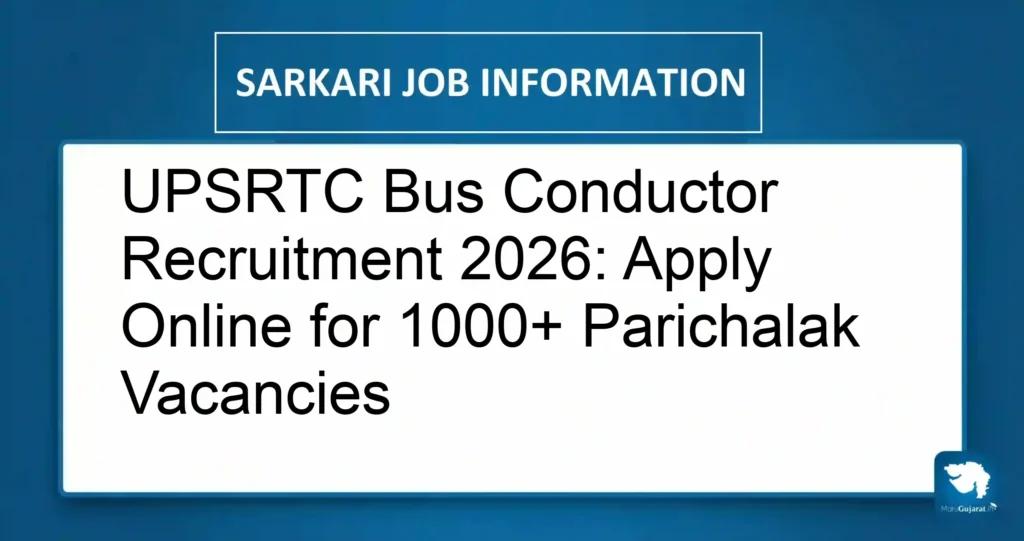 UPSRTC Bus Conductor Recruitment 2026: Apply Online for 1000+ Parichalak Vacancies